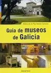 GUÍA DE MUSEOS DE GALICIA