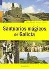 SANTUARIOS MÁGICOS DE GALICIA