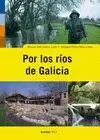 POR LOS RÍOS DE GALICIA