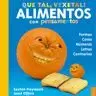 QUE TAL VEXETAL? ALIMENTOS CON PENSAMENTOS