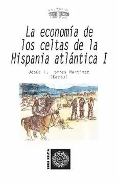 A ECONOMÍA DOS CELTAS DA HISPANIA ATLÁNTICA, 1