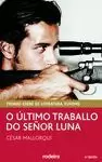 O ÚLTIMO TRABALLO DO SEÑOR LUNA