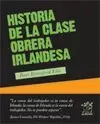 HISTORIA DE LA CLASE OBRERA IRLANDESA