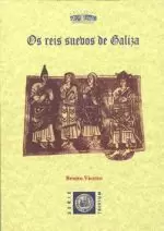 OS REIS SUEVOS DE GALICIA