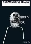 LOS NOMBRES DEL TRAIDOR