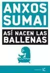 ASÍ NACEN LAS BALLENAS