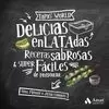 TAPAS'S WORLD. DELICIAS ENLATADAS