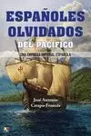 ESPAÑOLES OLVIDADOS DEL PACIFICO UNA EMP