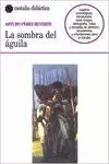 LA SOMBRA DEL ÁGUILA