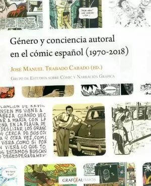 GÉNERO Y CONCIENCIA AUTORAL EN EL CÓMIC ESPAÑOL (1970-2018)