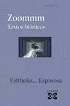 ZOOMMM (TEXTOS BIÓNICOS)