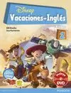 DISNEY VACACIONES - INGLES, 2 PRIMARIA  (+ DVD)