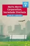 MOITO MORRO CORPORATION, SOCIEDADE ILIMITADA