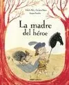 LA MADRE DEL HÉROE