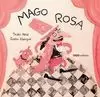 MAGO ROSA