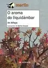 O AROMA DO LIQUIDÁMBAR