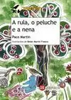 A RULA, O PELUCHE E A NENA