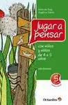 JUGAR A PENSAR CON NIÑOS Y NIÑAS DE 4 A 5 AÑOS