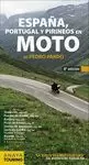 ESPAÑA, PORTUGAL Y PIRINEOS EN MOTO (2014)