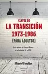 CLAVES DE LA TRANSICION 1973-1986 (PARA ADULTOS)