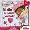 DOCTORA JUGUETES. EL DÍA DE SAN VALENTÍN