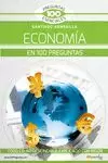 LA ECONOMÍA EN 100 PREGUNTAS