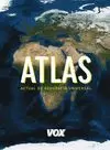 ATLAS ACTUAL DE GEOGRAFÍA UNIVERSAL VOX