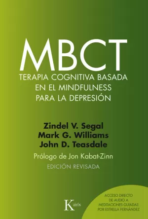 MBCT. TERAPIA COGNITIVA BASADA EN EL MINDFULNESS PARA LA DEPRESIÓN