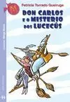 DON CARLOS E O MISTERIO DOS LUCECÚS