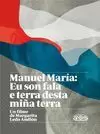 MANUEL MARÍA: EU SON A FALA E ATERRA DESTA MIÑA TERRA