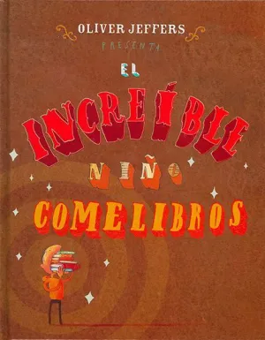 EL INCREÍBLE NIÑO COMELIBROS