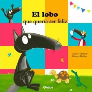 EL LOBO QUE QUERÍA SER FELIZ